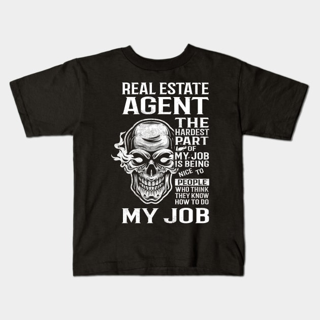 Real Estate Agent T Shirt - The Hardest Part Gift 2 Item Tee Kids T-Shirt by candicekeely6155